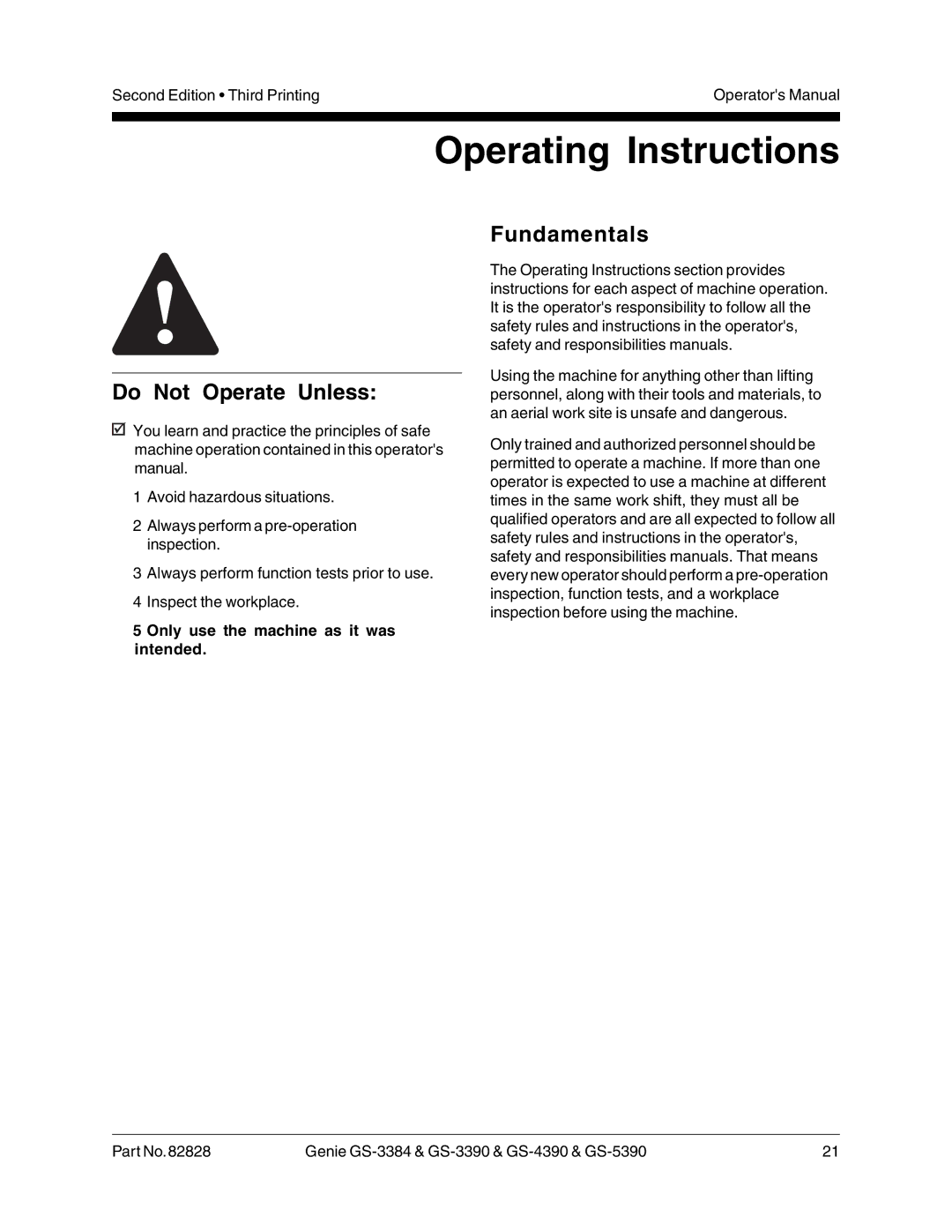 Genie GS-3384, GS-3390, GS-4390, GS-5390 manual Operating Instructions, Only use the machine as it was intended 