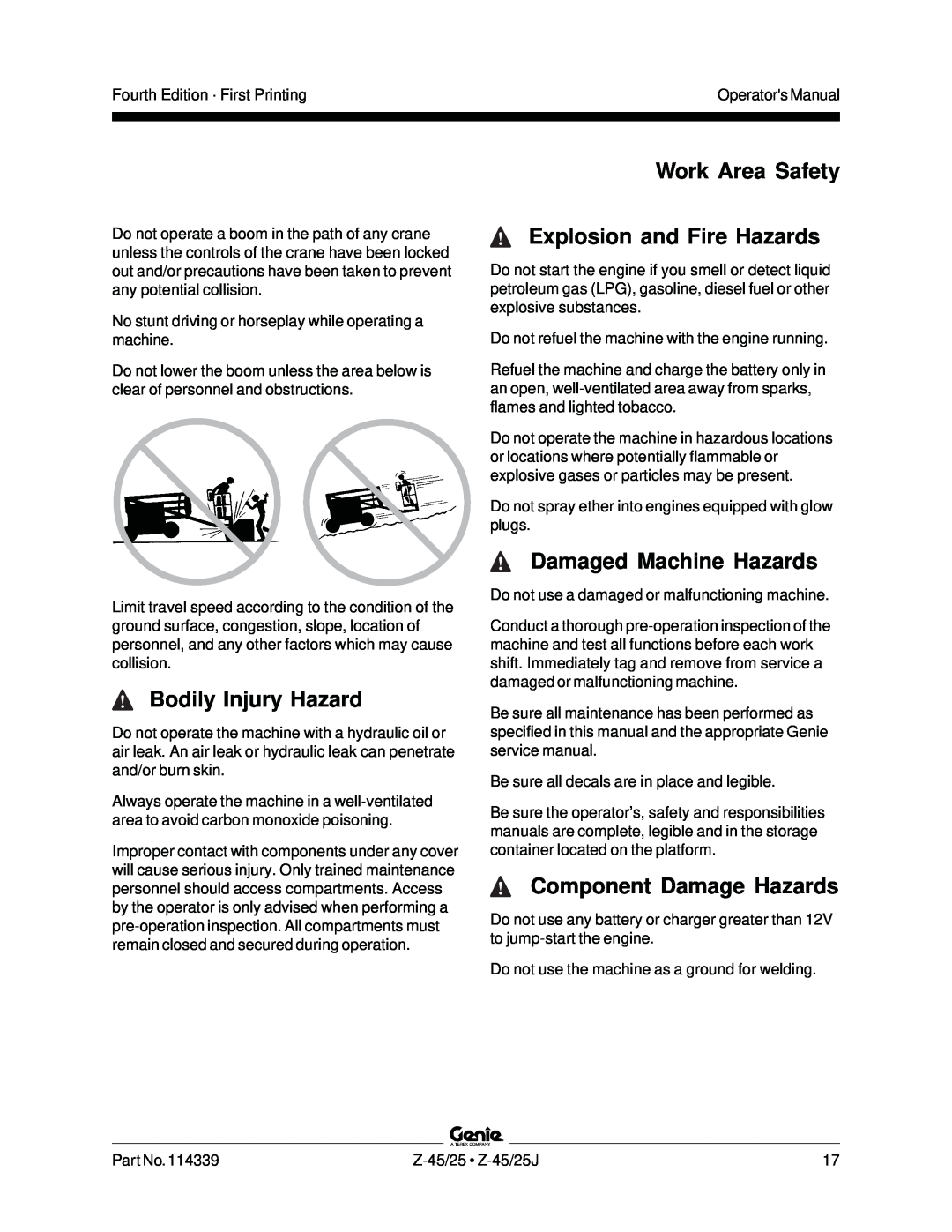 Genie Z-45, Z-25J manual Bodily Injury Hazard, Work Area Safety Explosion and Fire Hazards, Damaged Machine Hazards 