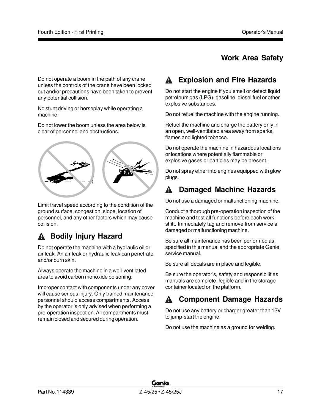 Genie Z-45, Z-25J manual Bodily Injury Hazard, Work Area Safety Explosion and Fire Hazards, Damaged Machine Hazards 