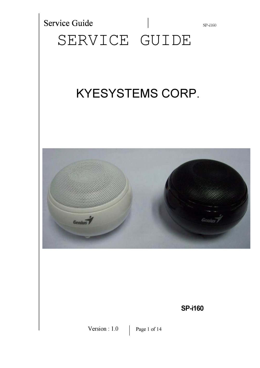Genius 31730952100 manual Service Guide, Version, Kyesystems Corp, SP-i160 