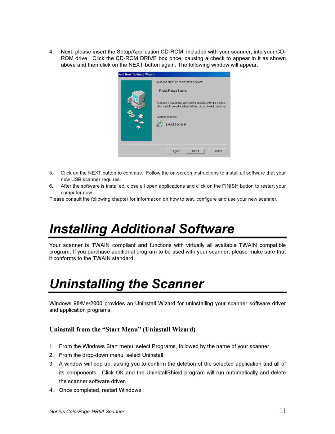 Genius HR6A manual Installing Additional Software, Uninstalling the Scanner 