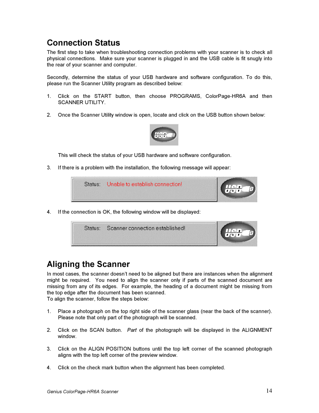 Genius HR6A manual Connection Status, Aligning the Scanner 