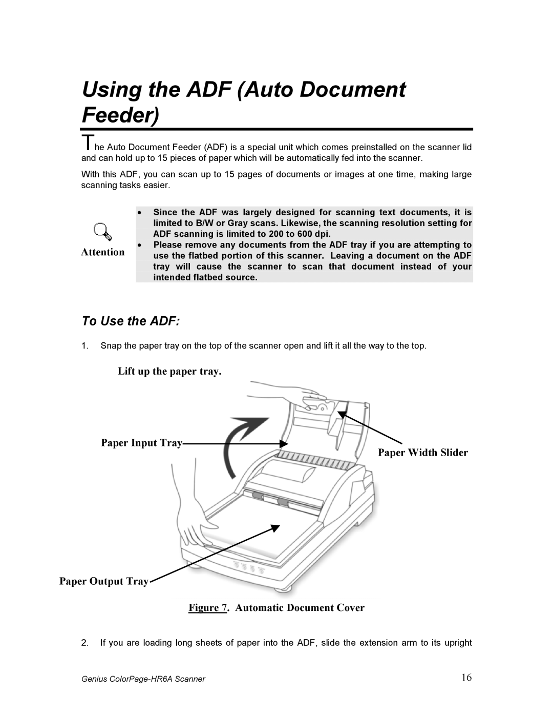 Genius HR6A manual Using the ADF Auto Document Feeder, ADF scanning is limited to 200 to 600 dpi, Intended flatbed source 