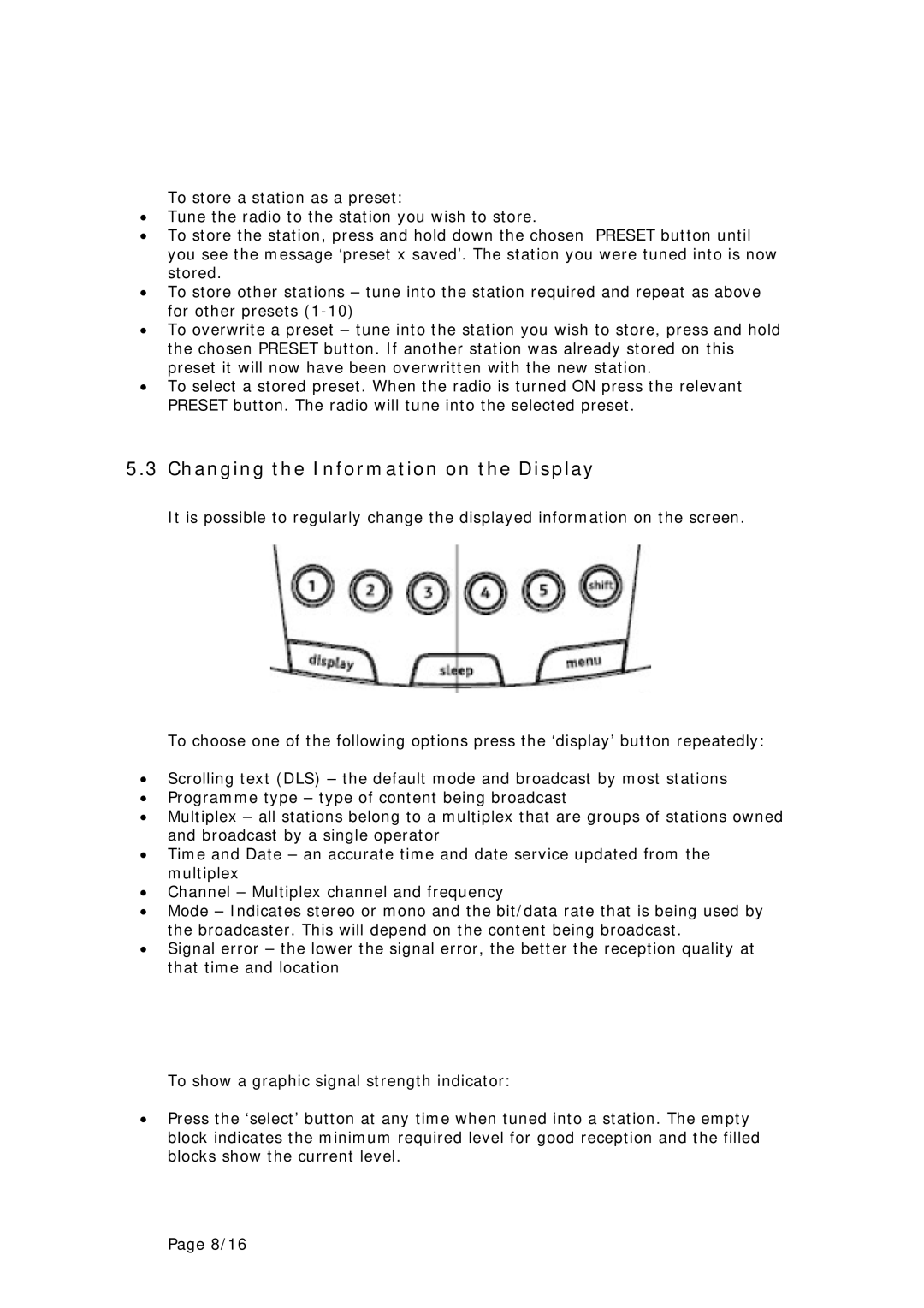 Genius Vero 1 manual Changing the Information on the Display 