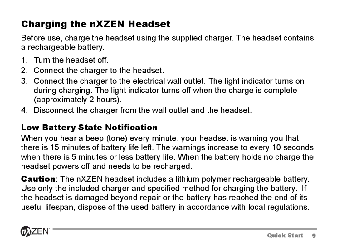 GENNUM 5000 user manual Charging the nXZEN Headset, Low Battery State Notification 