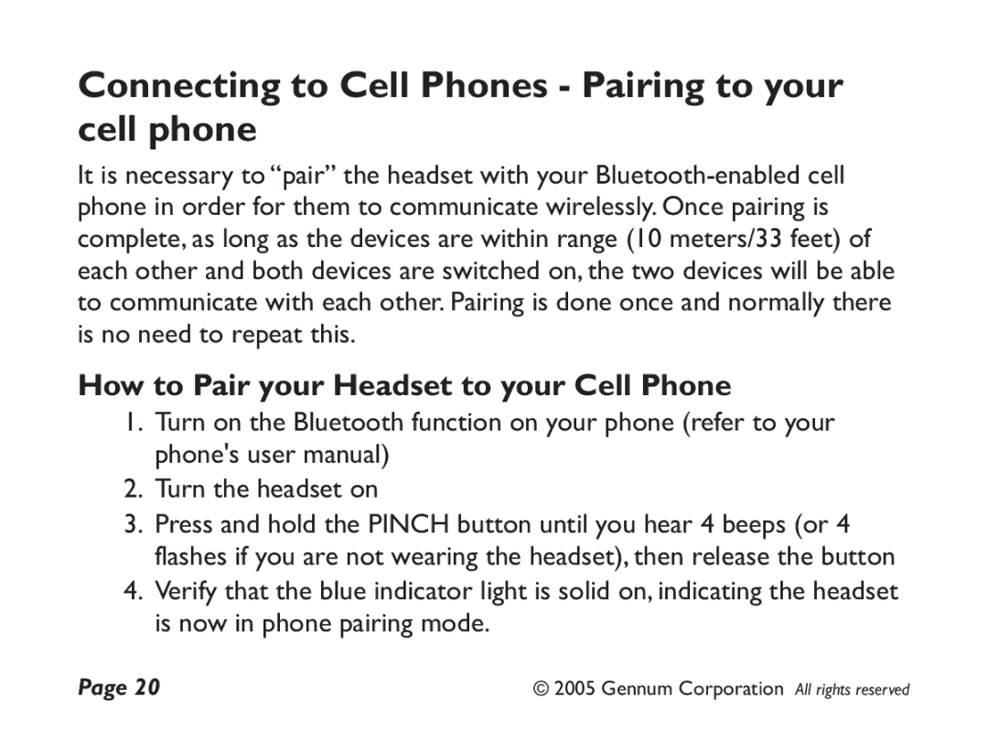 GENNUM DIGITAL WIRELESS HEADSET user manual Connecting to Cell Phones Pairing to your cell phone 