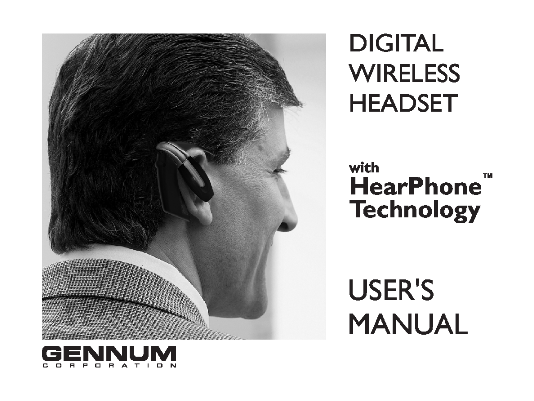 GENNUM DIGITAL WIRELESS HEADSET user manual Digital Wireless Headset, HearPhone Technology 