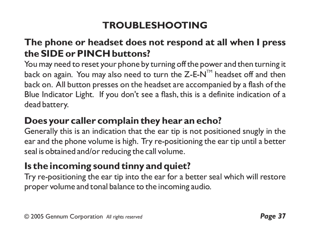 GENNUM Z-280 user manual Does your caller complain they hear an echo?, Is the incoming sound tinny and quiet? 