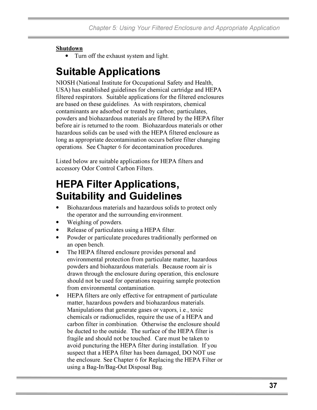 Gentek 3940302, 3940200, 3950320 Suitable Applications, Hepa Filter Applications Suitability and Guidelines, Shutdown 