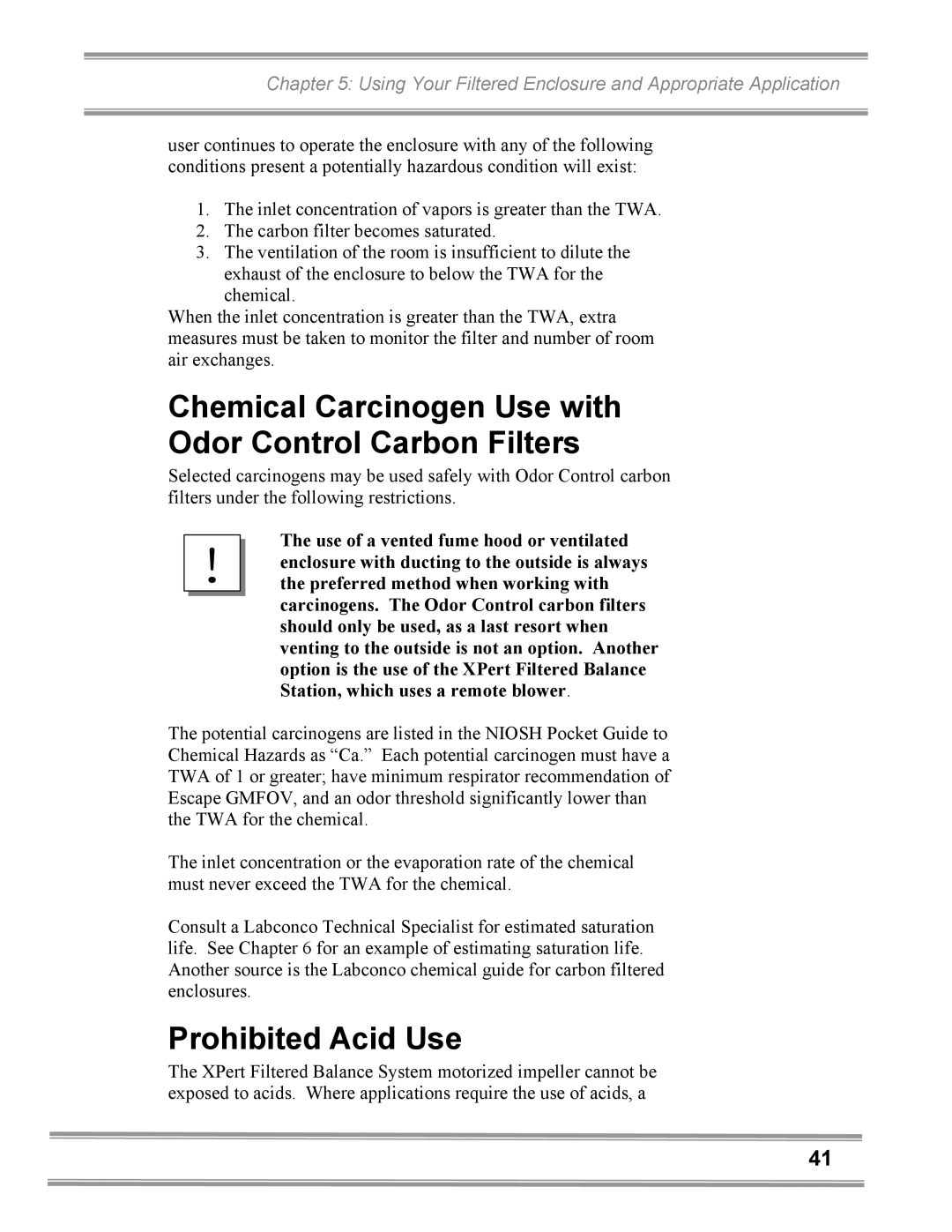 Gentek 3950201, 3940200, 3950320, 3950202 Chemical Carcinogen Use with Odor Control Carbon Filters, Prohibited Acid Use 