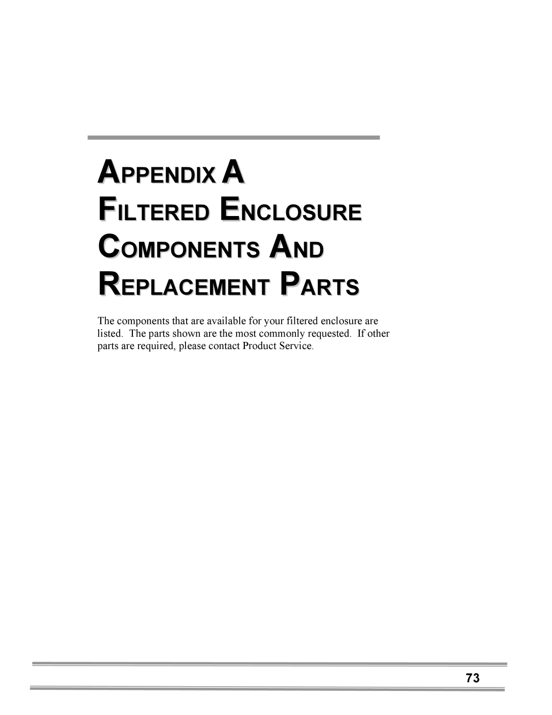 Gentek 3950300, 3940200, 3950320, 3950202, 3940421, 3940320, 3940402 Appendix a Filtered Enclosure Components Replacement Parts 