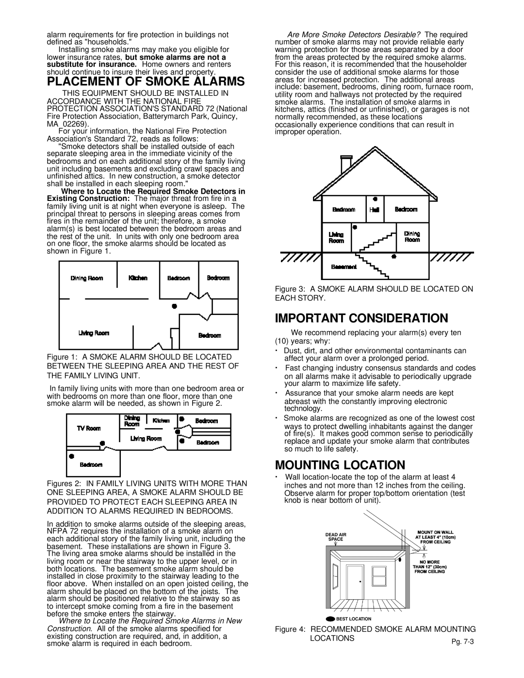 Gentek 713LS, 710LS installation instructions Placement Of Smoke Alarms, Important Consideration, Mounting Location 