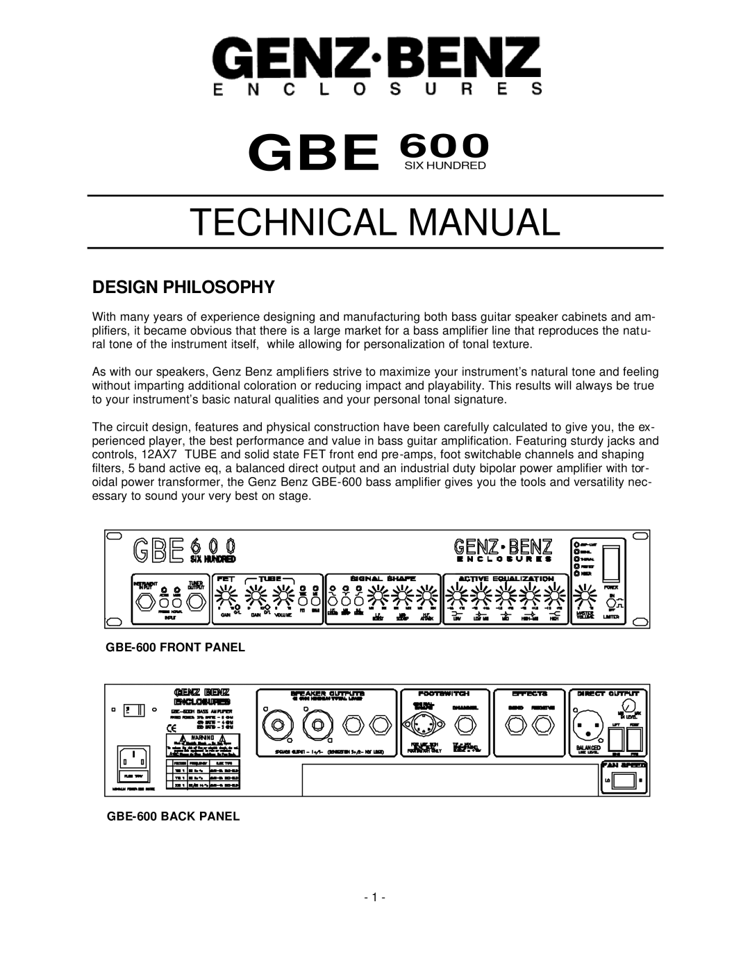 Genz-Benz GBE 600 technical manual Gbe, Design Philosophy 