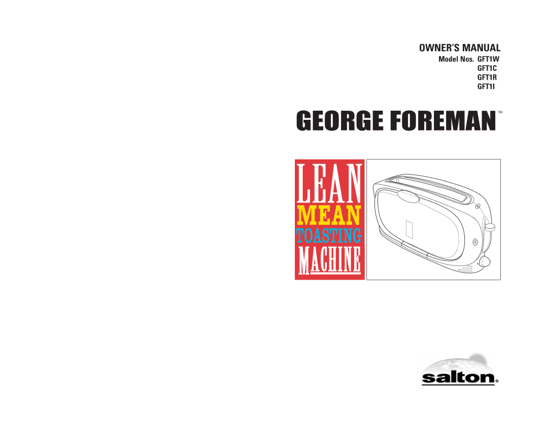 George Foreman GFT1I, GFT1W, GFT1R, GFT1C owner manual George Foremantm 