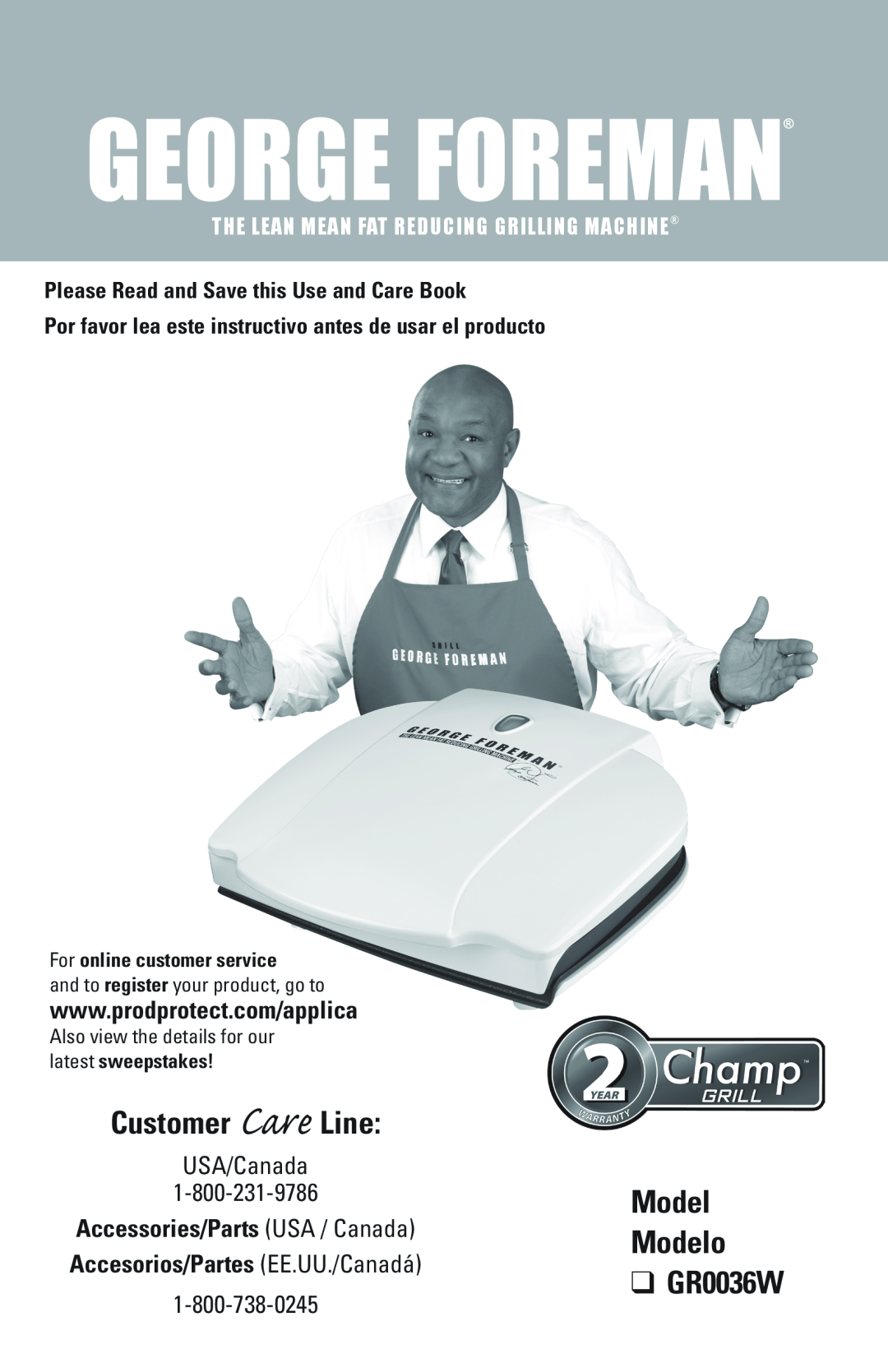George Foreman manual Customer Care Line, Model Modelo GR0036W, The Lean Mean Fat Reducing Grilling Machine 