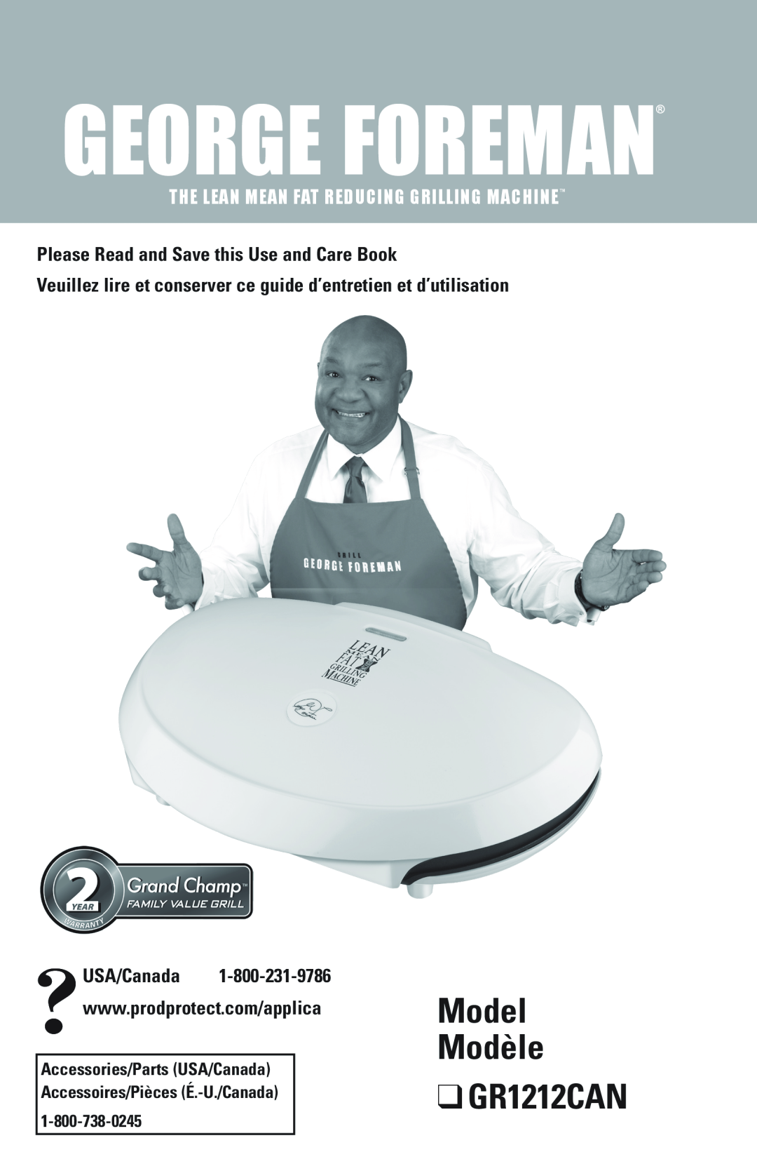 George Foreman manual Model Modèle GR1212CAN, The Lean Mean Fat Reducing Grilling Machinetm 