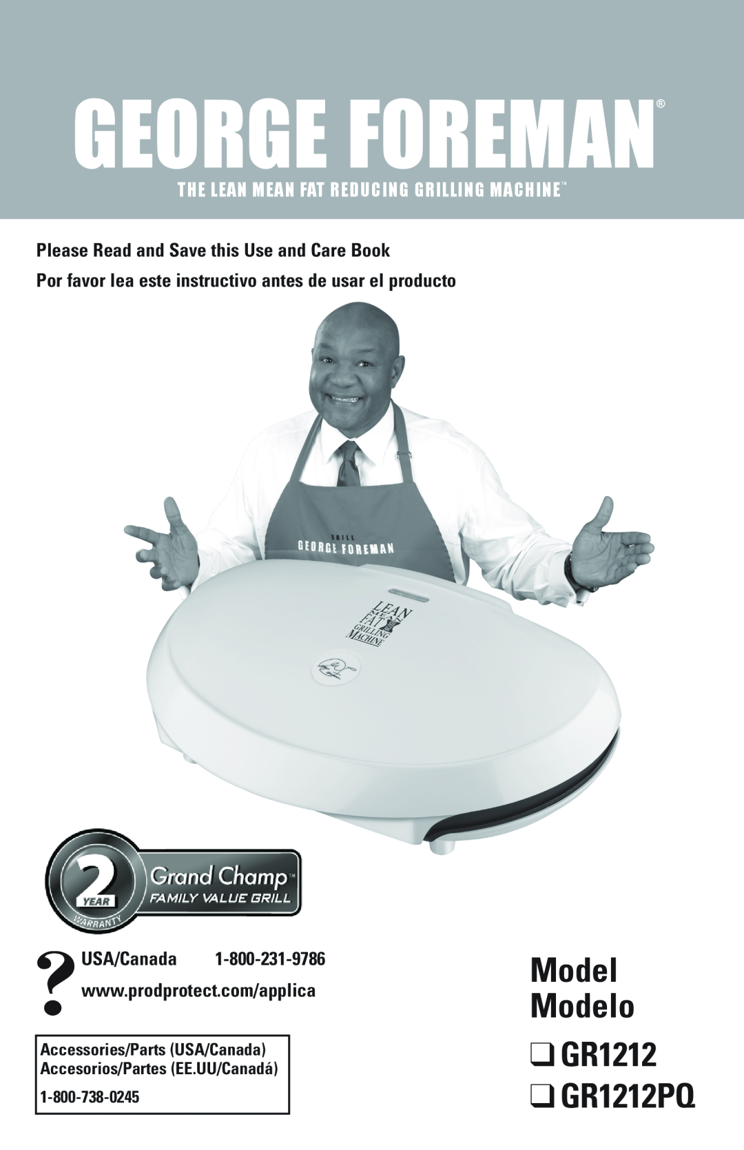 George Foreman manual Model Modelo GR1212 GR1212PQ, The Lean Mean Fat Reducing Grilling Machinetm 