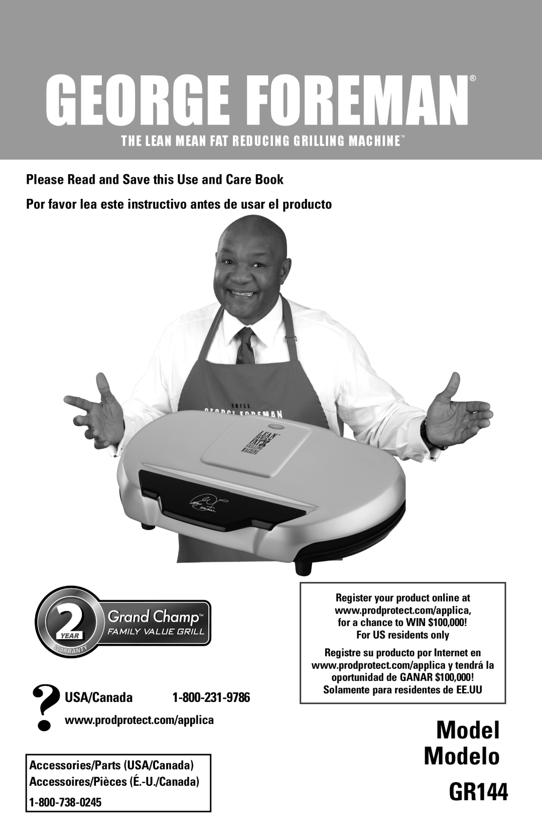 George Foreman manual Model Modelo GR144, The Lean Mean Fat Reducing Grilling Machinetm, Accessories/Parts USA/Canada 