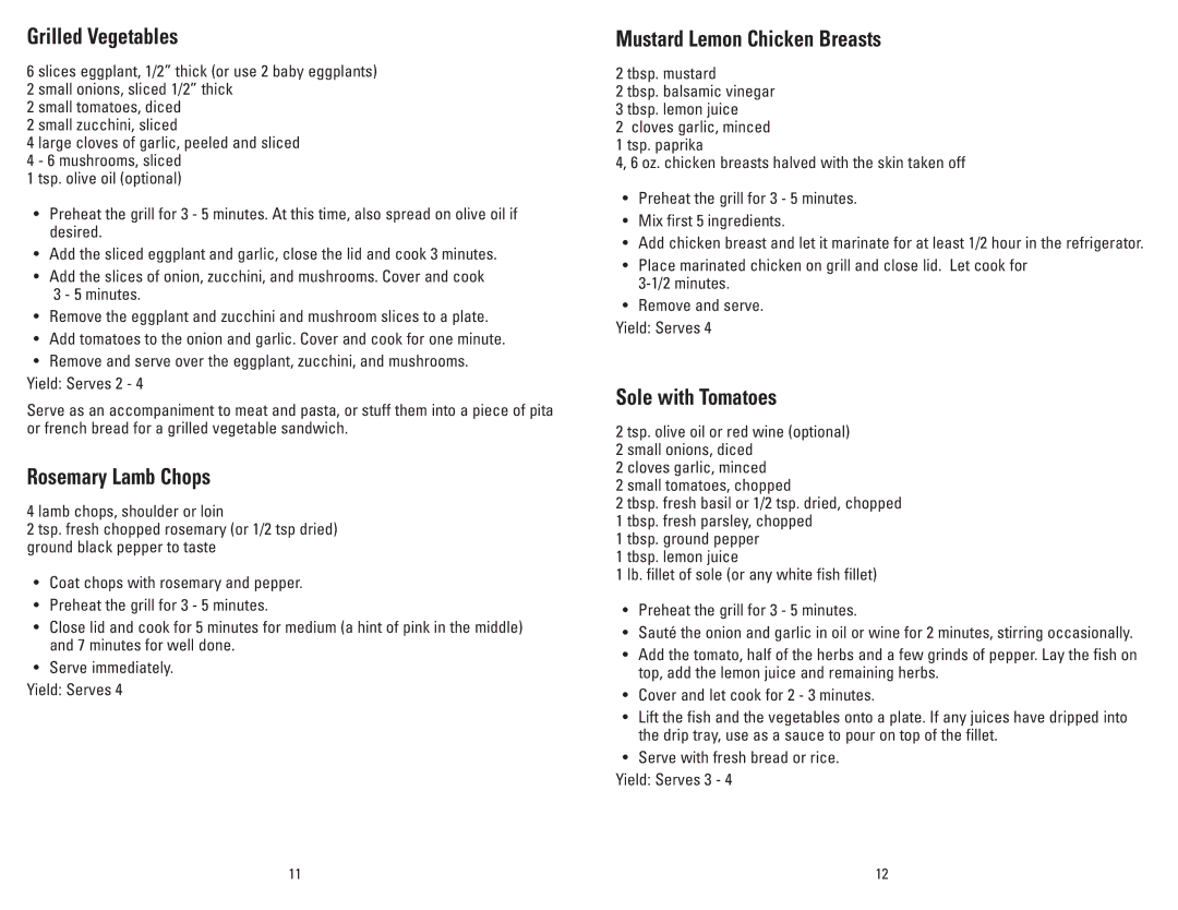 George Foreman GR20B manual Grilled Vegetables, Rosemary Lamb Chops, Mustard Lemon Chicken Breasts, Sole with Tomatoes 