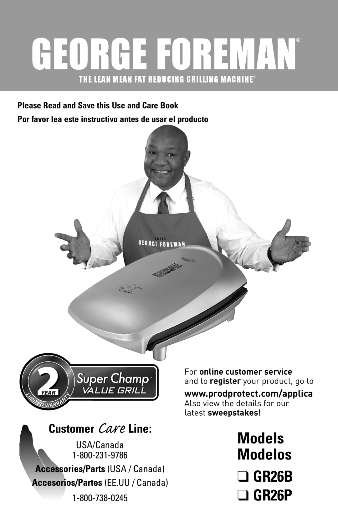 George Foreman manual Models Modelos GR26B GR26P, USA/Canada, Also view the details for our latest sweepstakes 