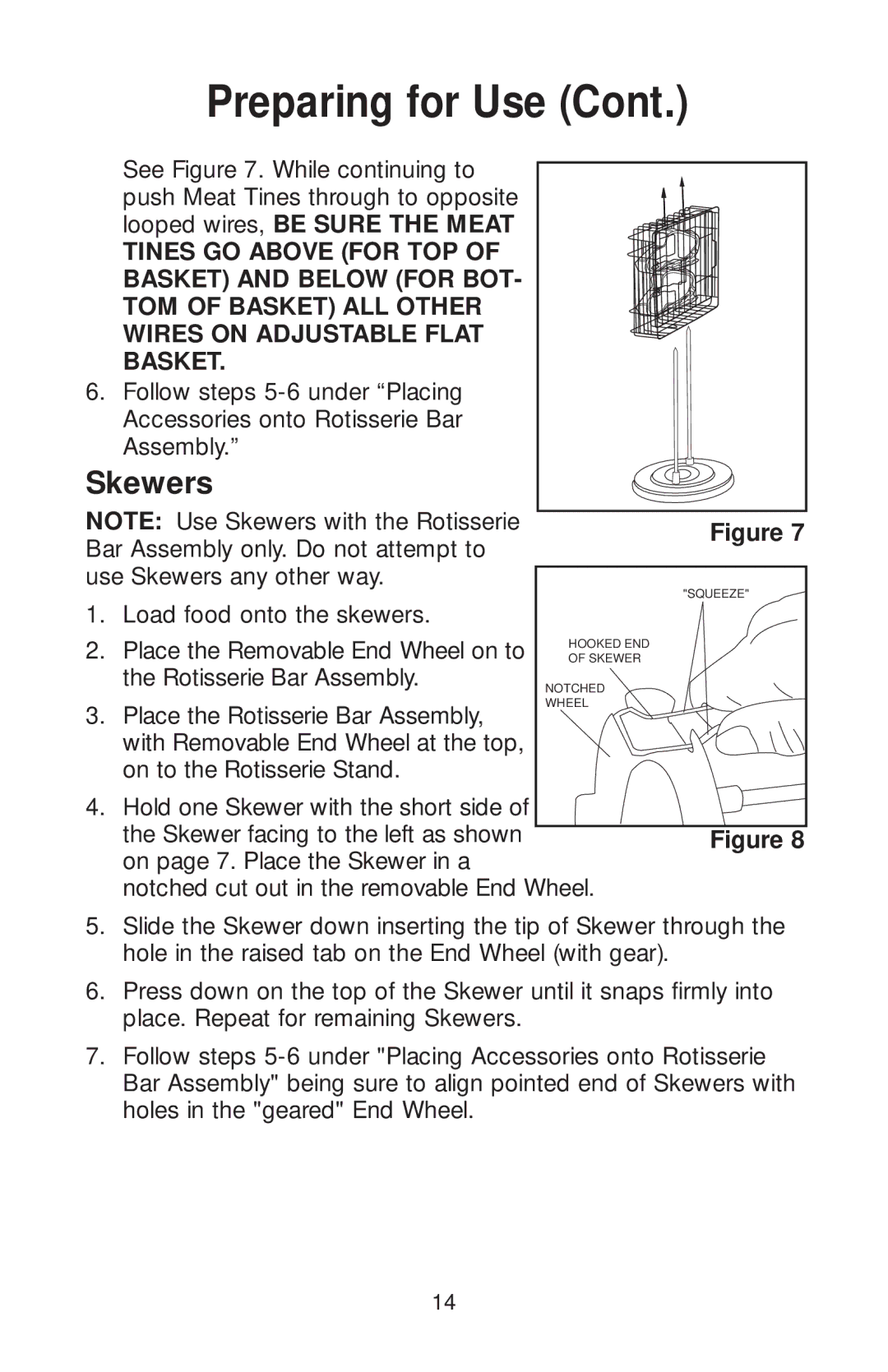 George Foreman GR82 owner manual Load food onto the skewers 