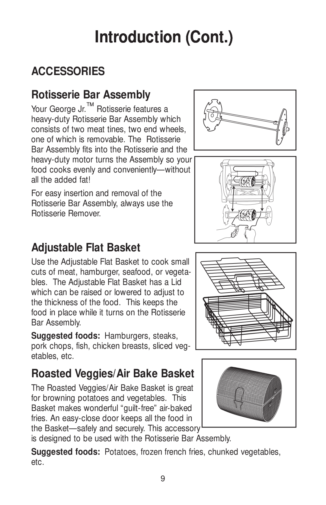 George Foreman GR82 owner manual Introduction Cont, ACCESSORIES Rotisserie Bar Assembly, Adjustable Flat Basket 