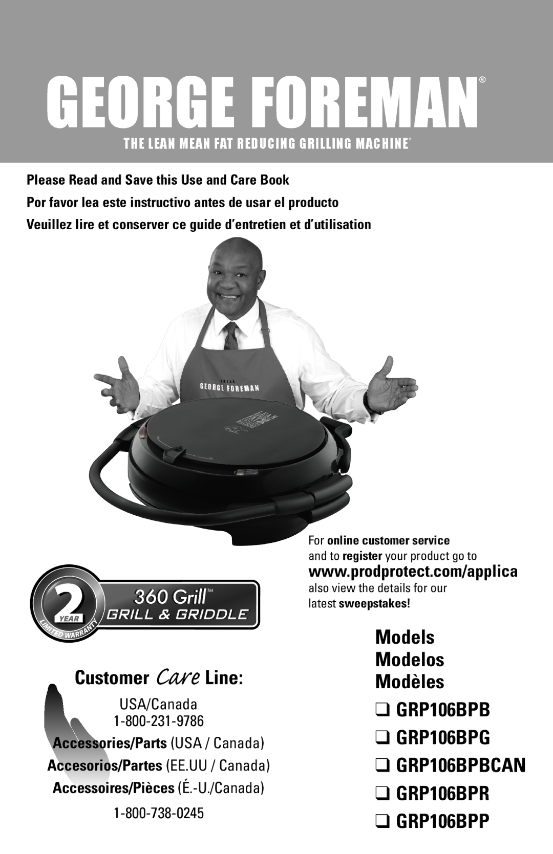 George Foreman GRP106BPP manual Lean Mean FAT Reducing Grilling Machine, Please Read and Save this Use and Care Book 