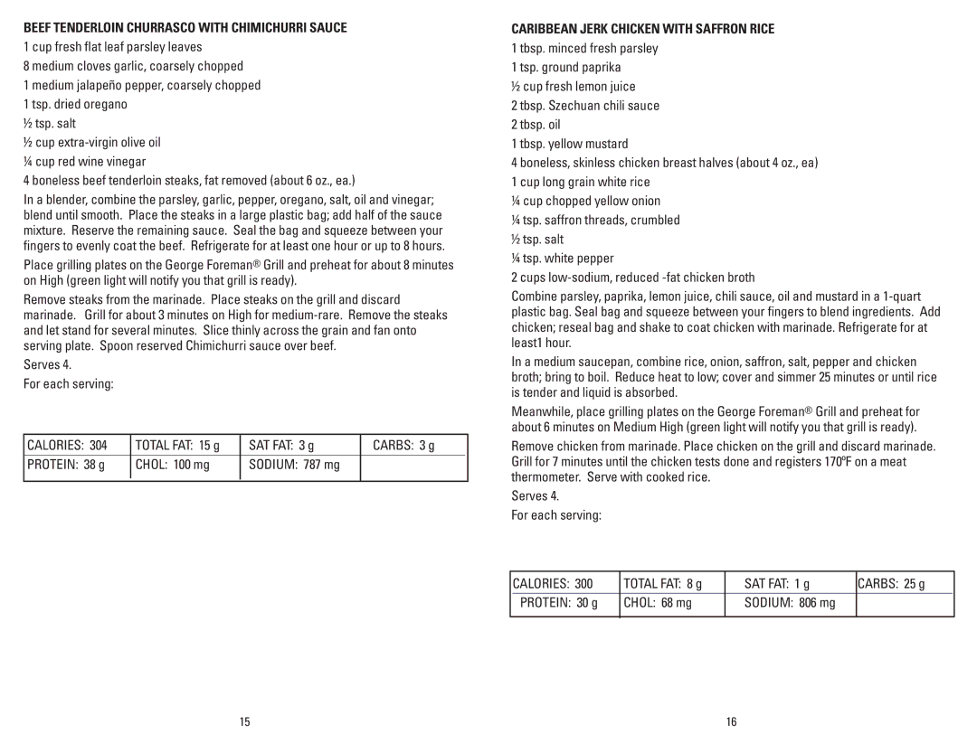 George Foreman GRP106BPR manual Beef Tenderloin Churrasco with Chimichurri Sauce, Caribbean Jerk Chicken with Saffron Rice 