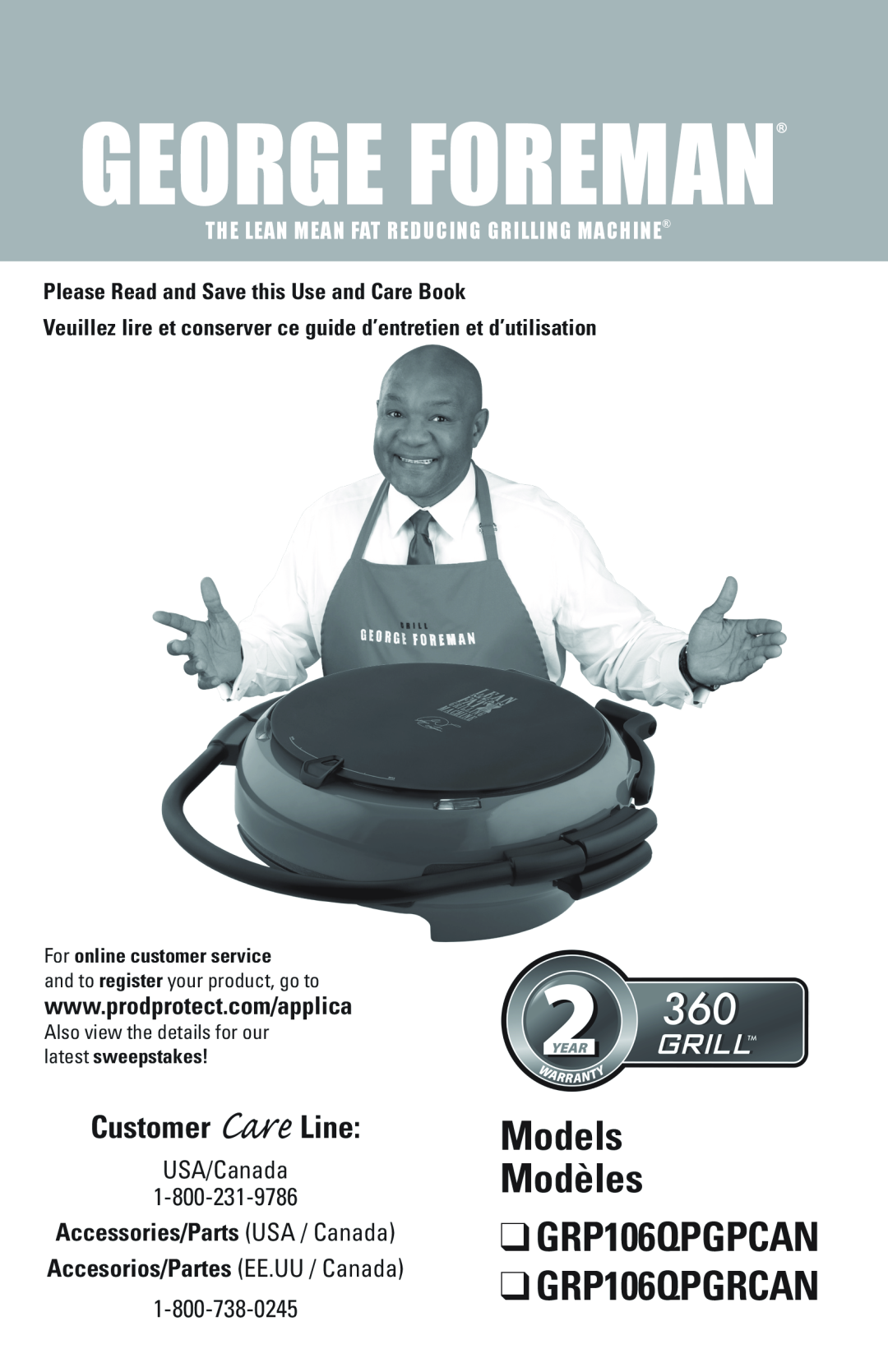 George Foreman manual Models Modèles, GRP106QPGPCAN GRP106QPGRCAN, Customer Care Line, For online customer service 