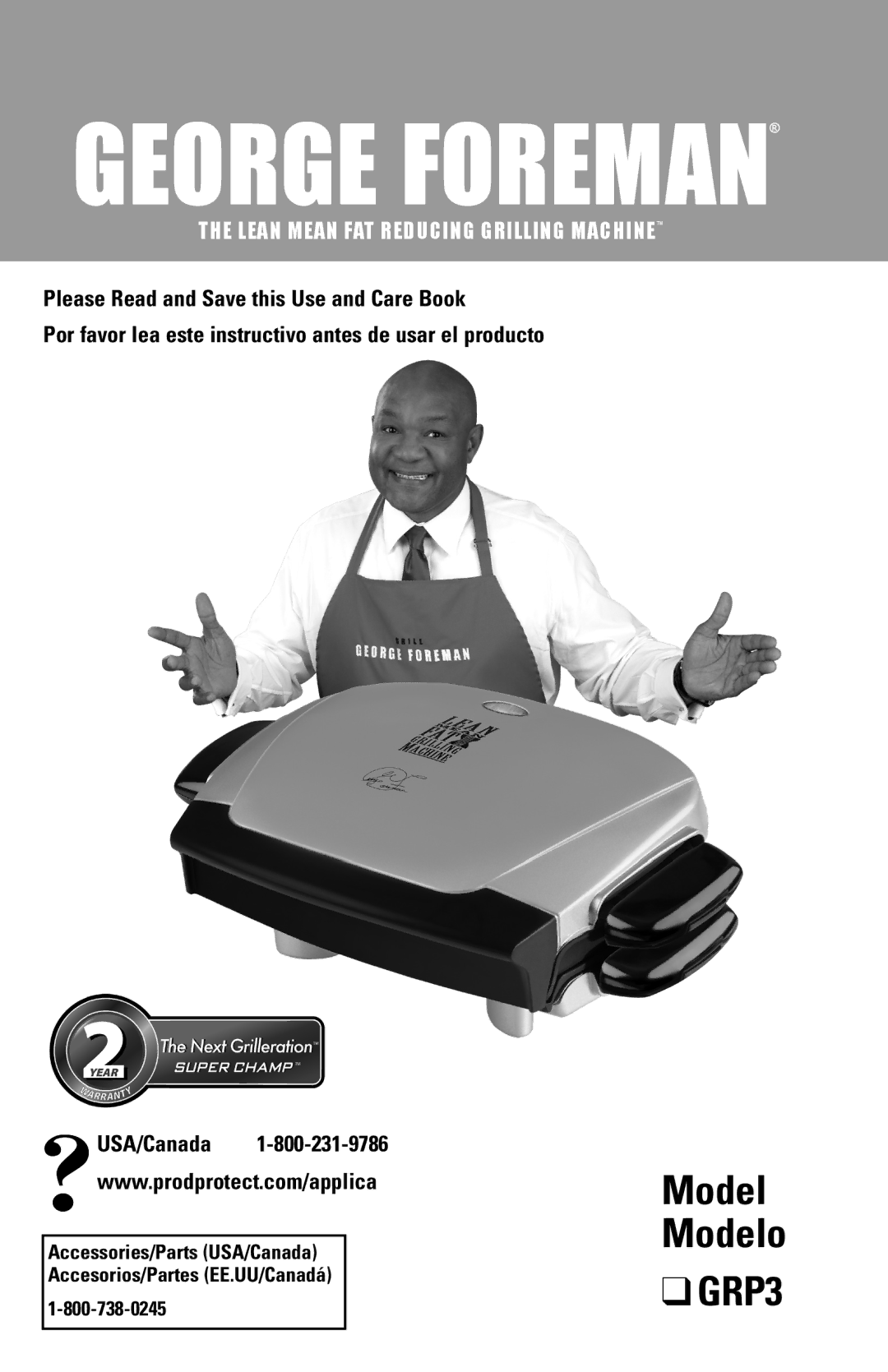 George Foreman GRP3 manual Lean Mean FAT Reducing Grilling Machinetm 