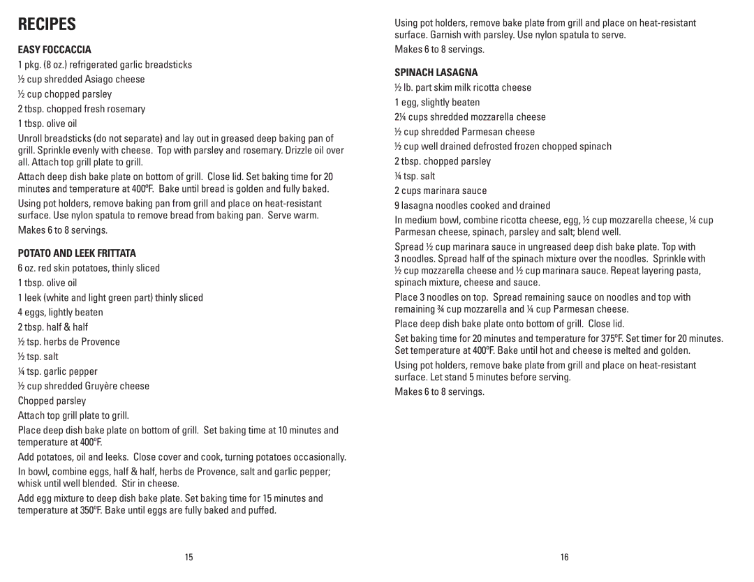 George Foreman GRP5E, GRP4EW, GRP6E, GRP4EMB manual Recipes, Easy Foccaccia, Potato and Leek Frittata, Spinach Lasagna 