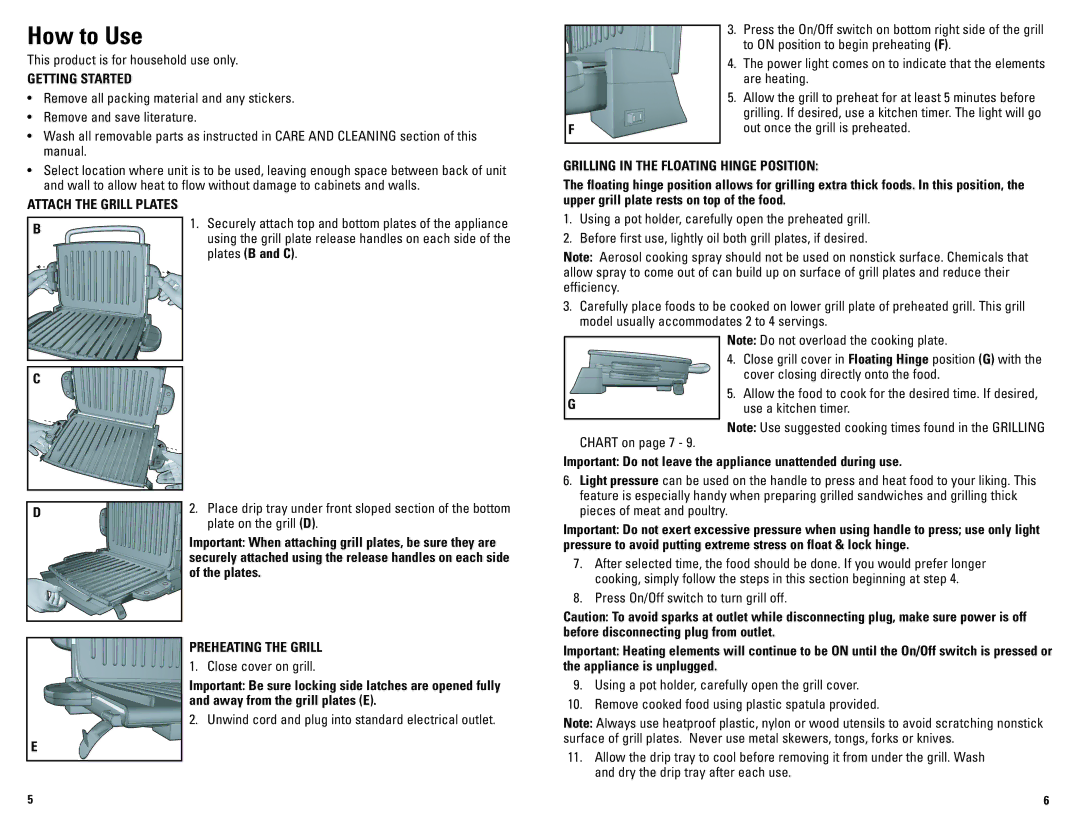 George Foreman GRP72CTB manual How to Use, Getting Started, Grilling in the Floating Hinge Position, Preheating the Grill 