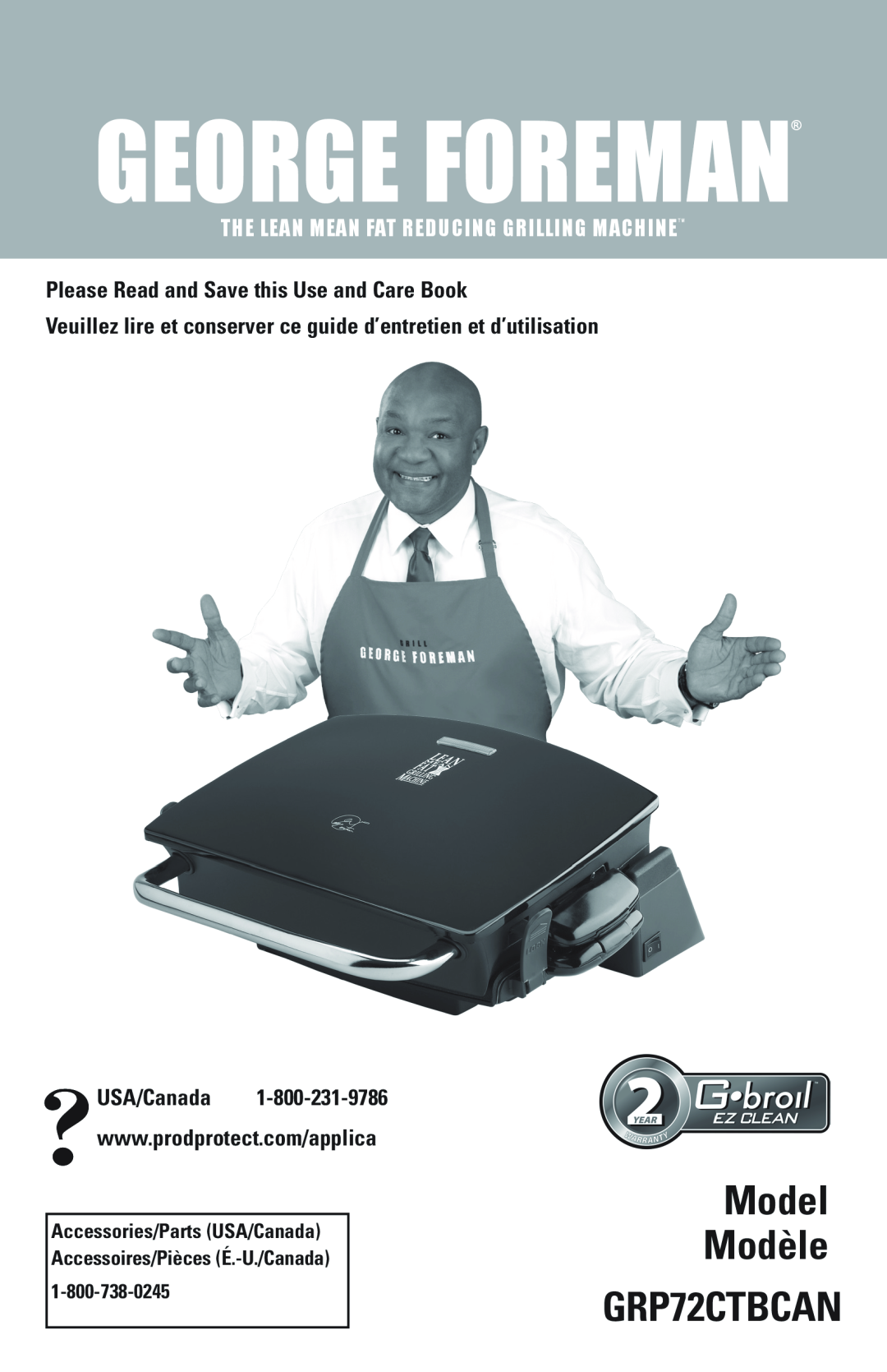 George Foreman GRP72CTBCAN manual Model Modèle, The Lean Mean Fat Reducing Grilling Machinetm 