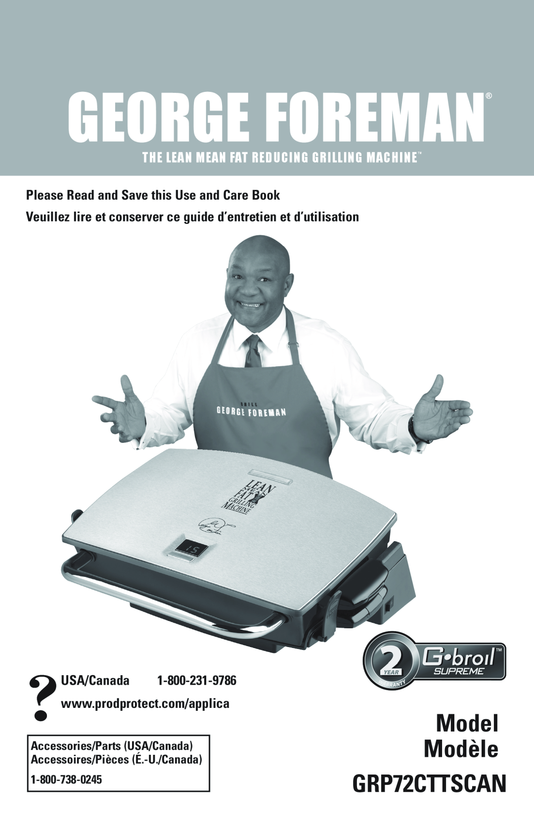 George Foreman GRP72CTTSCAN manual Model Modèle, The Lean Mean Fat Reducing Grilling Machinetm 