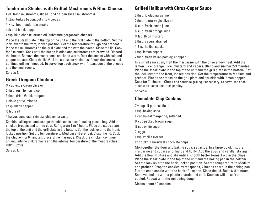 George Foreman GRP90WGRQ, GRP94WB Greek Oregano Chicken, Grilled Halibut with Citrus-Caper Sauce, Chocolate Chip Cookies 