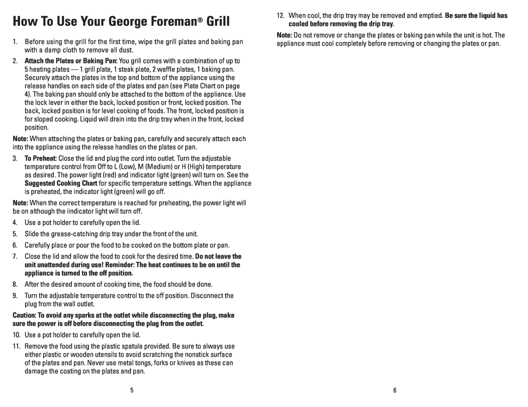 George Foreman GRP94WR, GRP94WB, GRP90WGBQ, GRP93GQ, GRP90WGW, GRP90WGRQ manual How To Use Your George Foreman Grill 