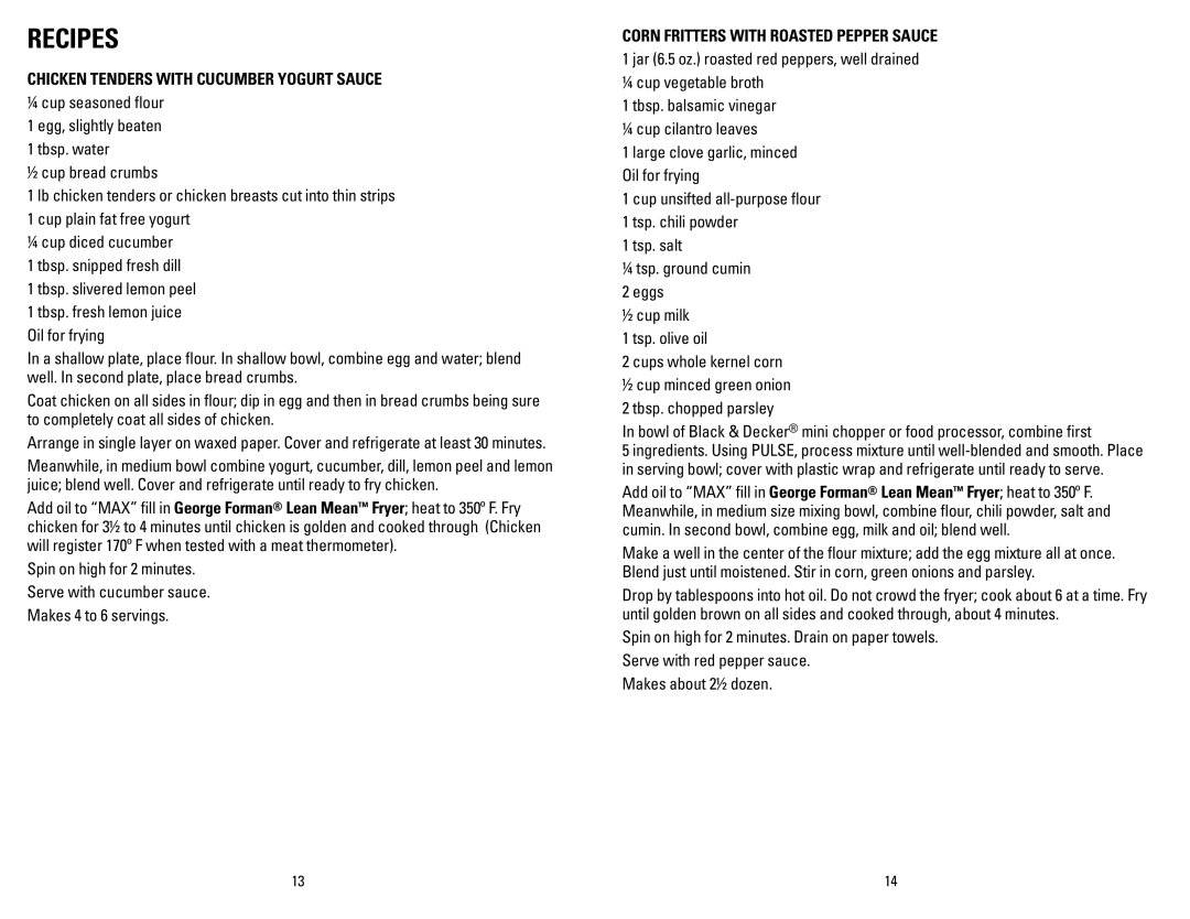 George Foreman GSF026BC manual Recipes, Chicken Tenders with Cucumber Yogurt Sauce, Corn Fritters with Roasted Pepper Sauce 