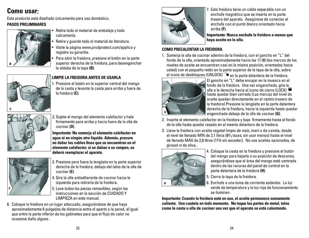 George Foreman GSF026B manual Limpie LA Freidora Antes DE Usarla, Haya aceite en la olla, Como precalentar la freidora 