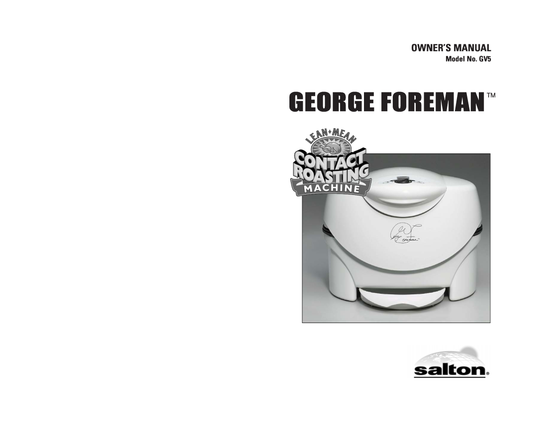 George Foreman owner manual George Foremantm, Model No. GV5 
