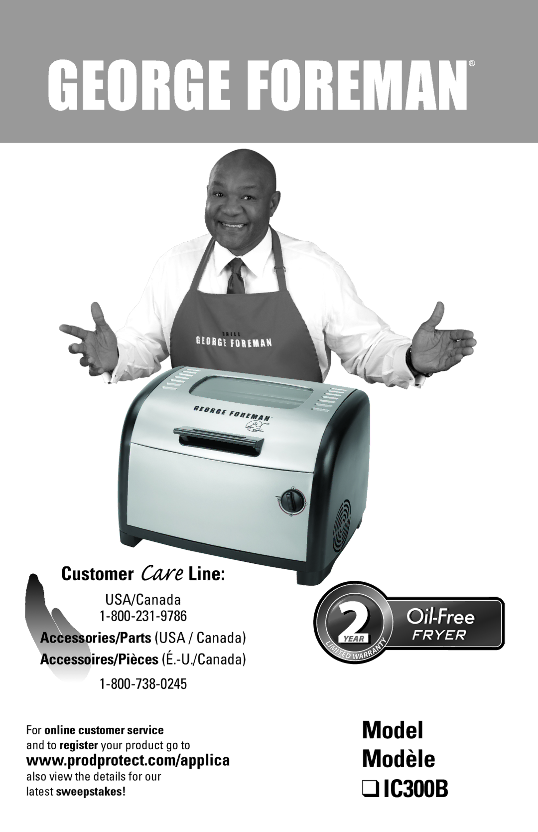 George Foreman manual Model Modèle IC300B, Customer Care Line 