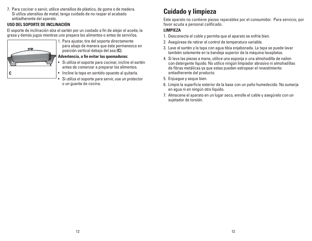 George Foreman SKG01GFB manual Cuidado y limpieza, USO DEL Soporte DE Inclinación, Advertencia, a fin evitar las quemaduras 