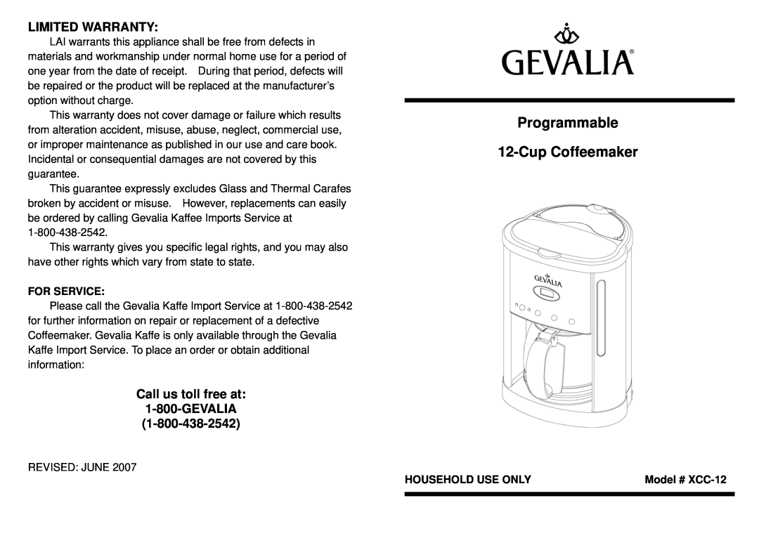 Gevalia warranty Limited Warranty, Call us toll free at, For Service, Household Use Only, Model # XCC-12, Gevalia 
