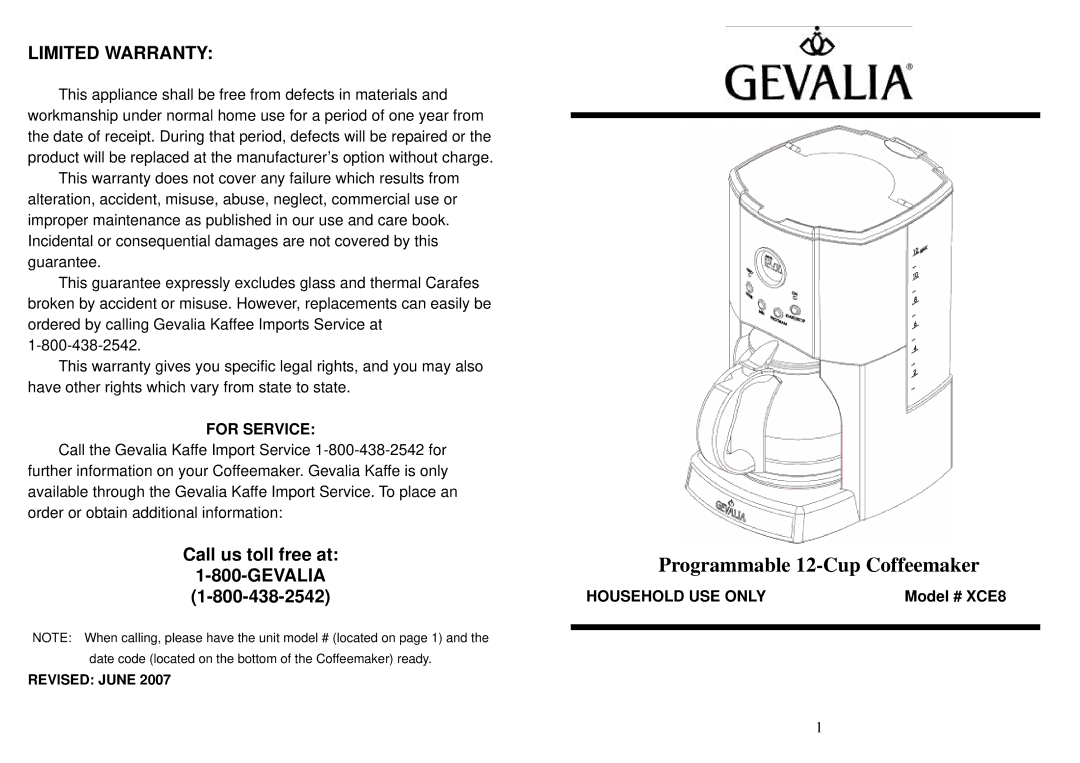 Gevalia XCE8 warranty For Service, Household USE only, Revised June 