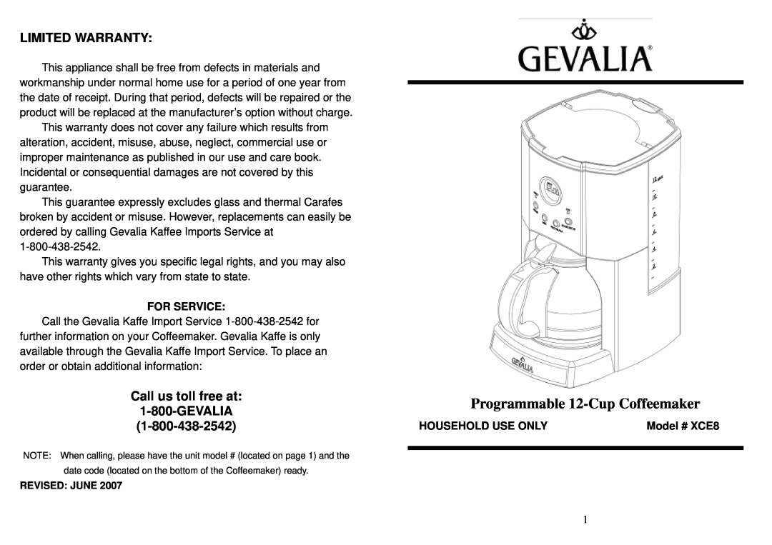 Gevalia warranty For Service, Household Use Only, Model # XCE8, Programmable 12-CupCoffeemaker, Limited Warranty 