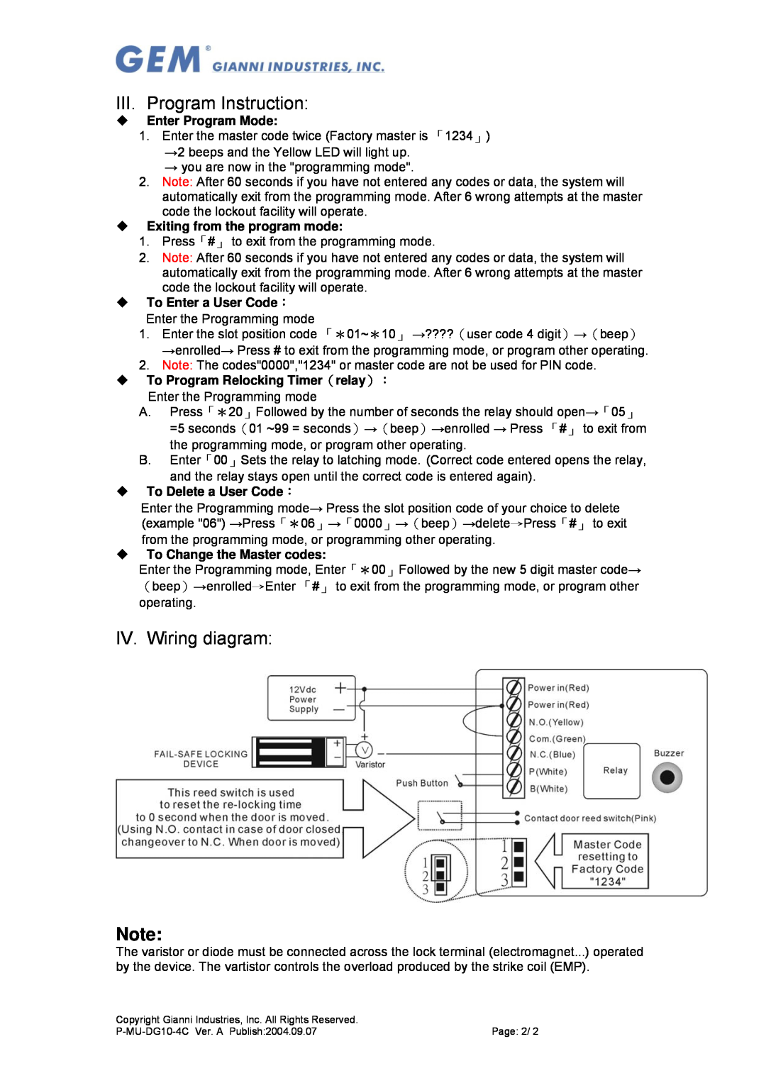 Gianni Industries DG-10 III. Program Instruction, IV. Wiring diagram, ‹ Enter Program Mode, ‹ To Delete a User Code： 