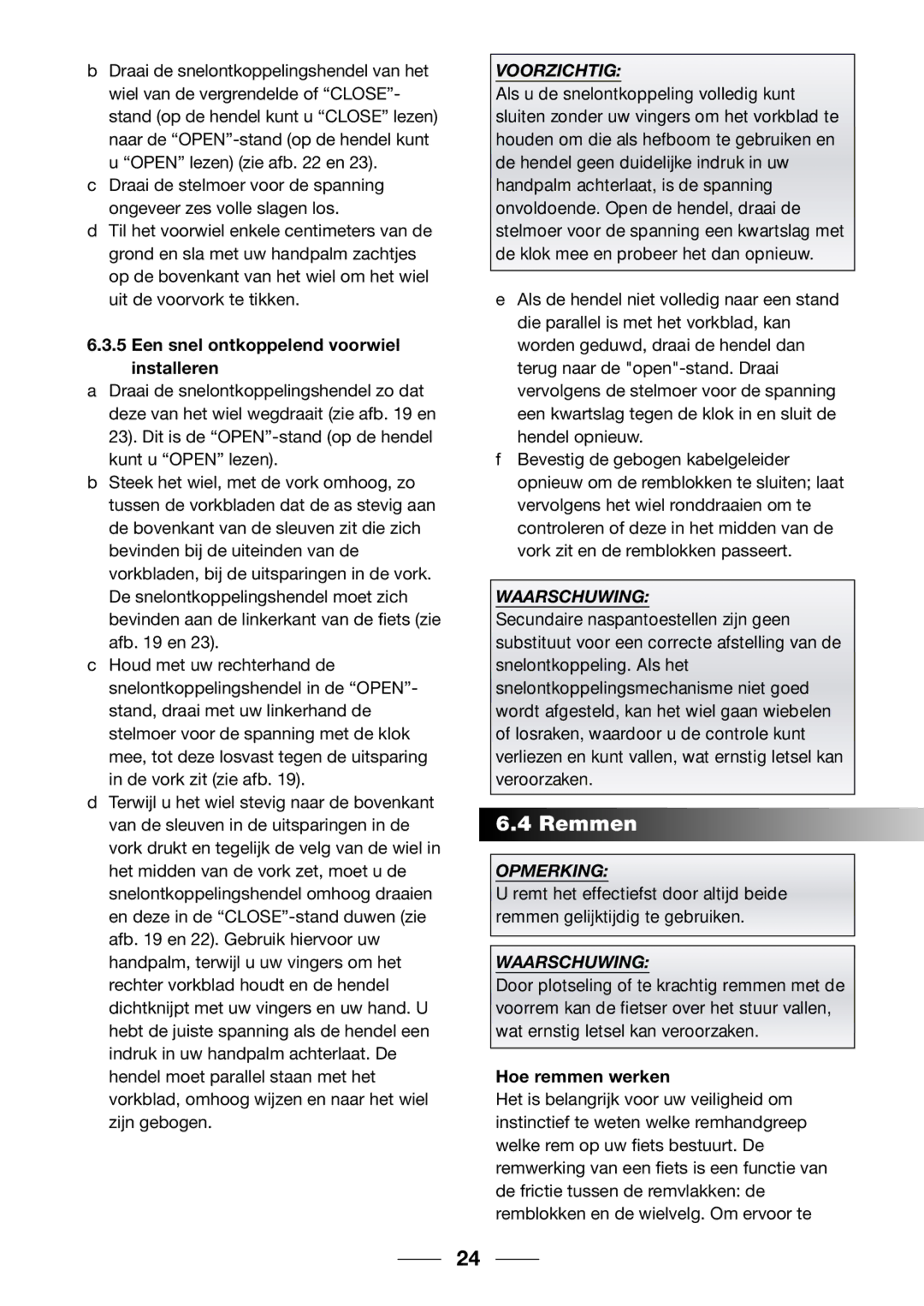 Giant 2002 Motorized Bicycle owner manual Remmen, Een snel ontkoppelend voorwiel installeren, Hoe remmen werken 