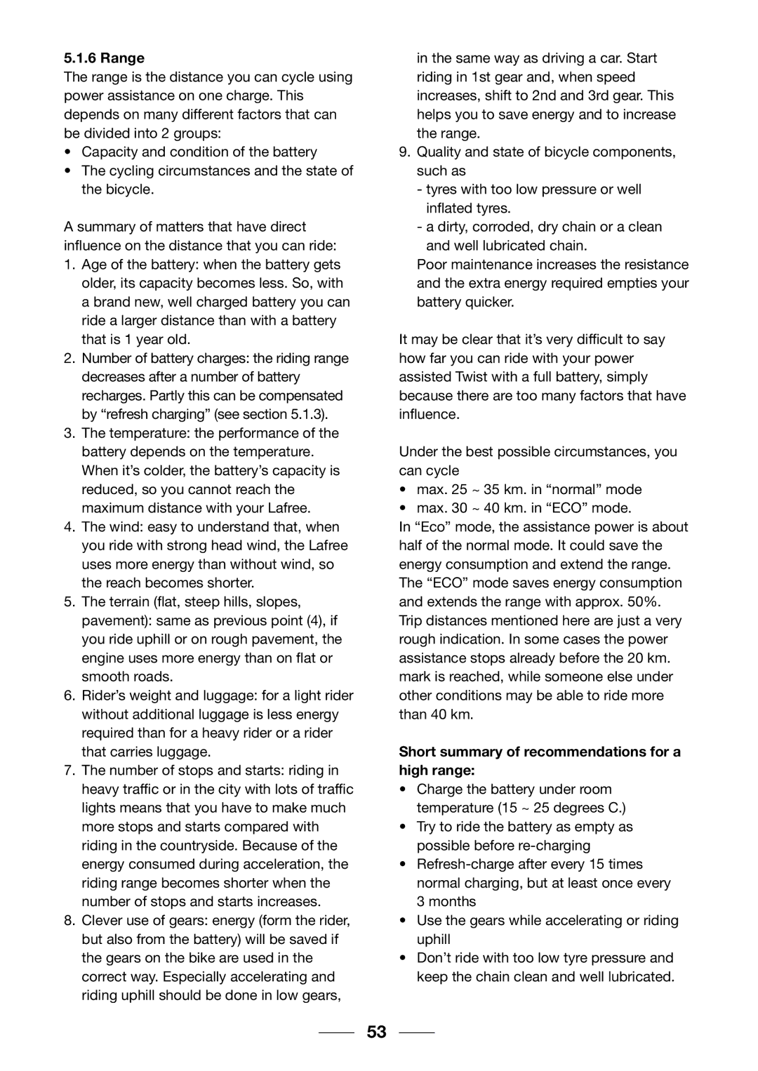 Giant 2002 Motorized Bicycle owner manual Range, Short summary of recommendations for a high range 