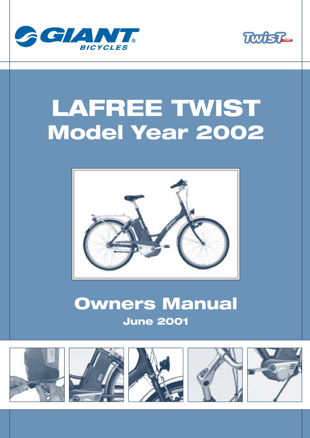Giant 2002 Motorized Bicycle owner manual June, Lafree Twist, Model Year, Owners Manual 