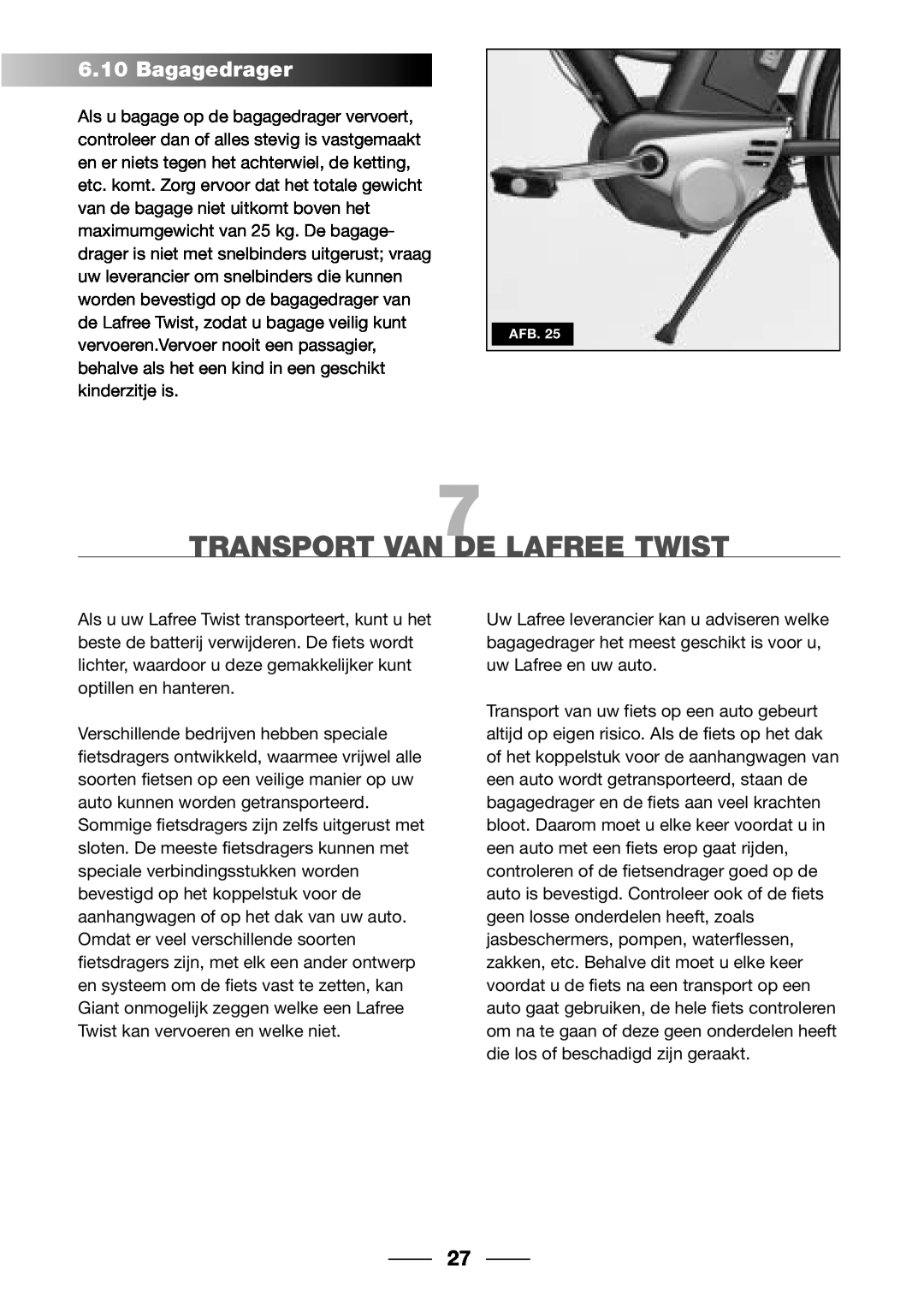 Giant 2002 Motorized Bicycle owner manual Transport Van De Lafree Twist, 6.10Bagagedrager 