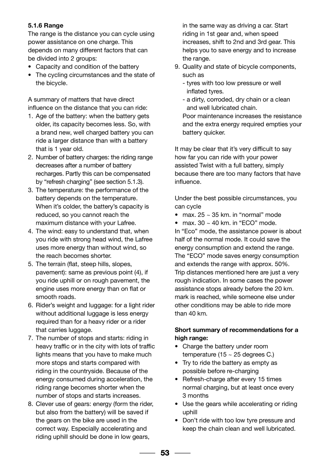 Giant 2002 Motorized Bicycle owner manual Range, Short summary of recommendations for a high range 